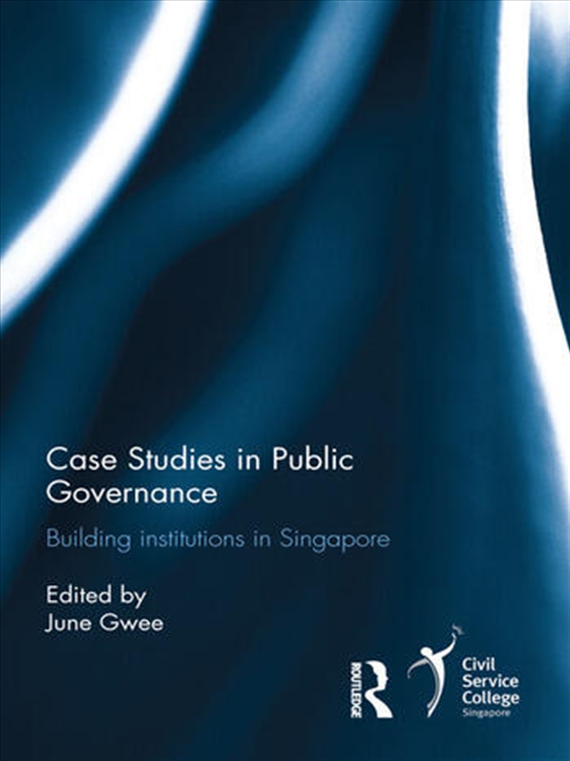 Case Studies in Public Governance/Product Detail/Business Leadership & Management