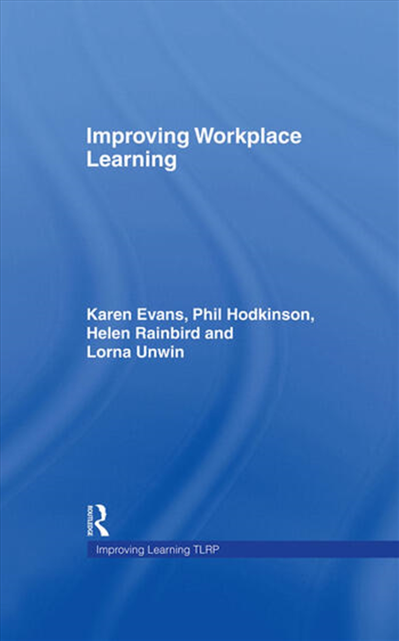 Improving Workplace Learning/Product Detail/Business Leadership & Management
