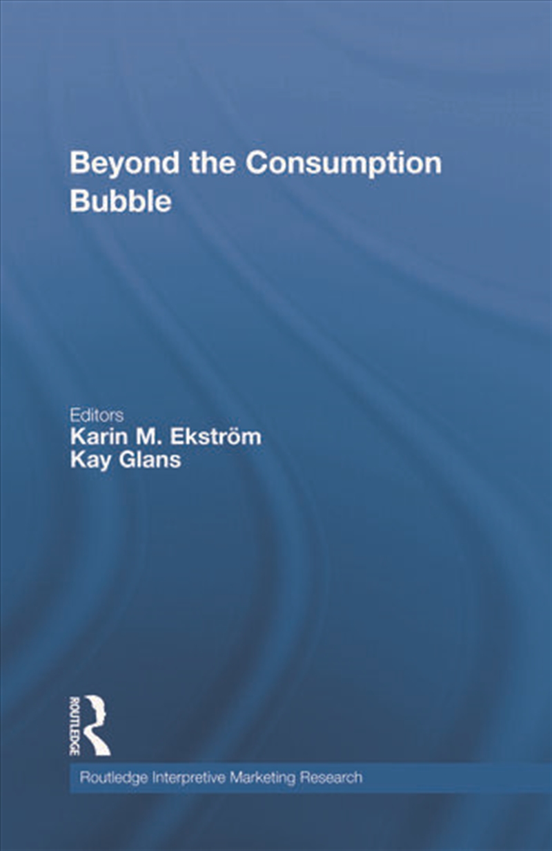 Beyond the Consumption Bubble/Product Detail/Business Leadership & Management