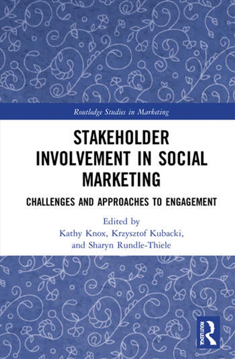 Stakeholder Involvement in Social Marketing/Product Detail/Business Leadership & Management