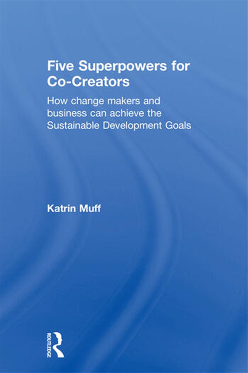 Five Superpowers for Co-Creators/Product Detail/Business Leadership & Management