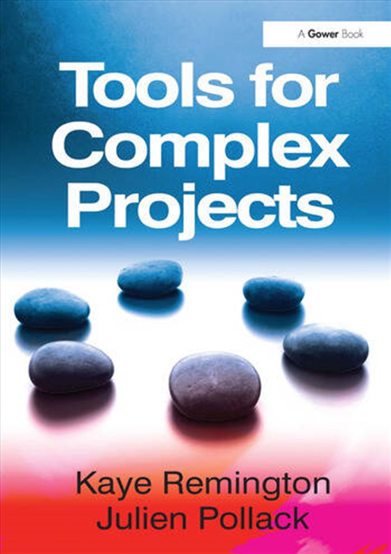 Tools for Complex Projects/Product Detail/Business Leadership & Management