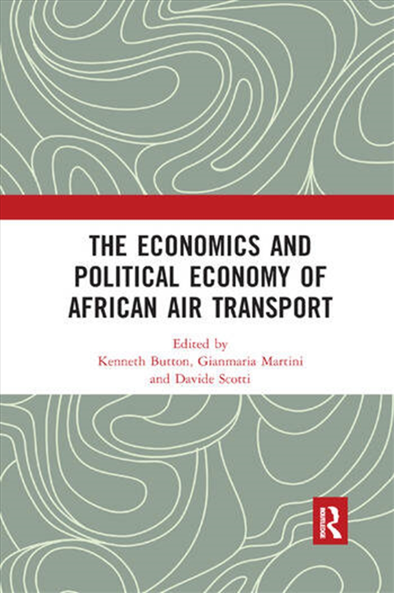 The Economics and Political Economy of African Air Transport/Product Detail/Business Leadership & Management