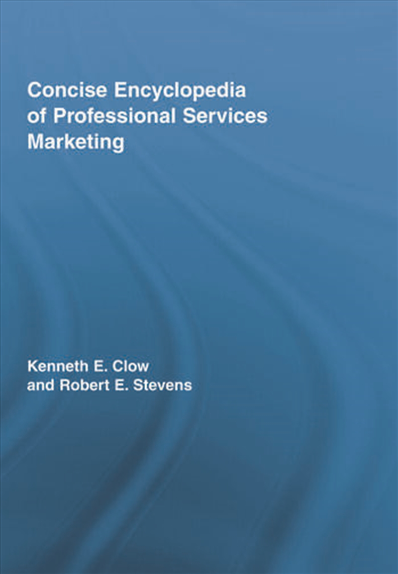 Concise Encyclopedia of Professional Services Marketing/Product Detail/Business Leadership & Management