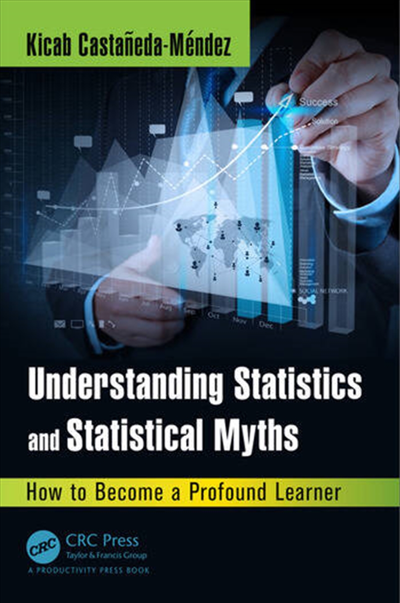Understanding Statistics and Statistical Myths/Product Detail/Business Leadership & Management