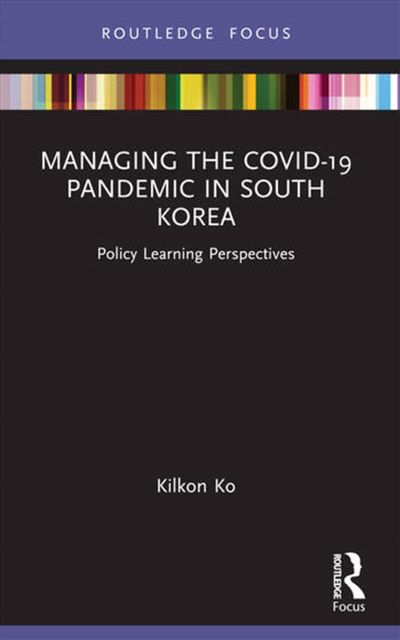 Managing the COVID-19 Pandemic in South Korea/Product Detail/Politics & Government