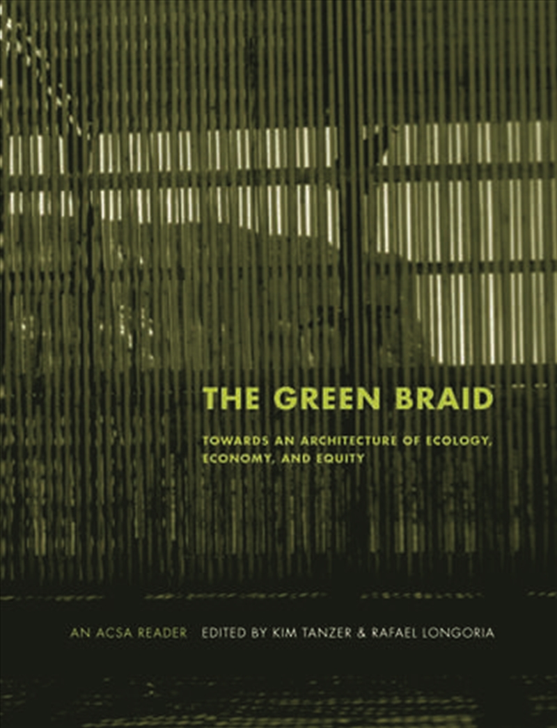 The Green Braid/Product Detail/Architecture