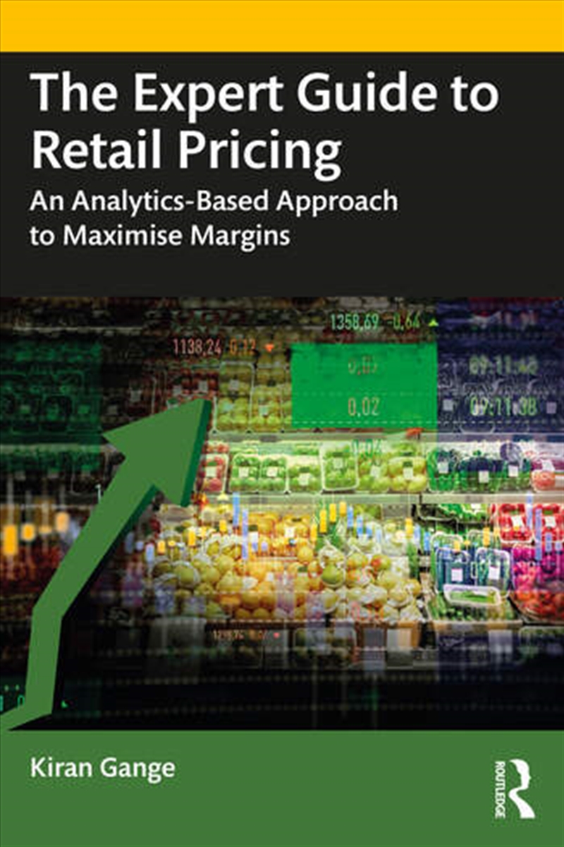 The Expert Guide to Retail Pricing/Product Detail/Business Leadership & Management