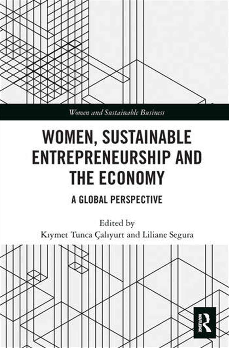 Women, Sustainable Entrepreneurship and the Economy/Product Detail/Business Leadership & Management