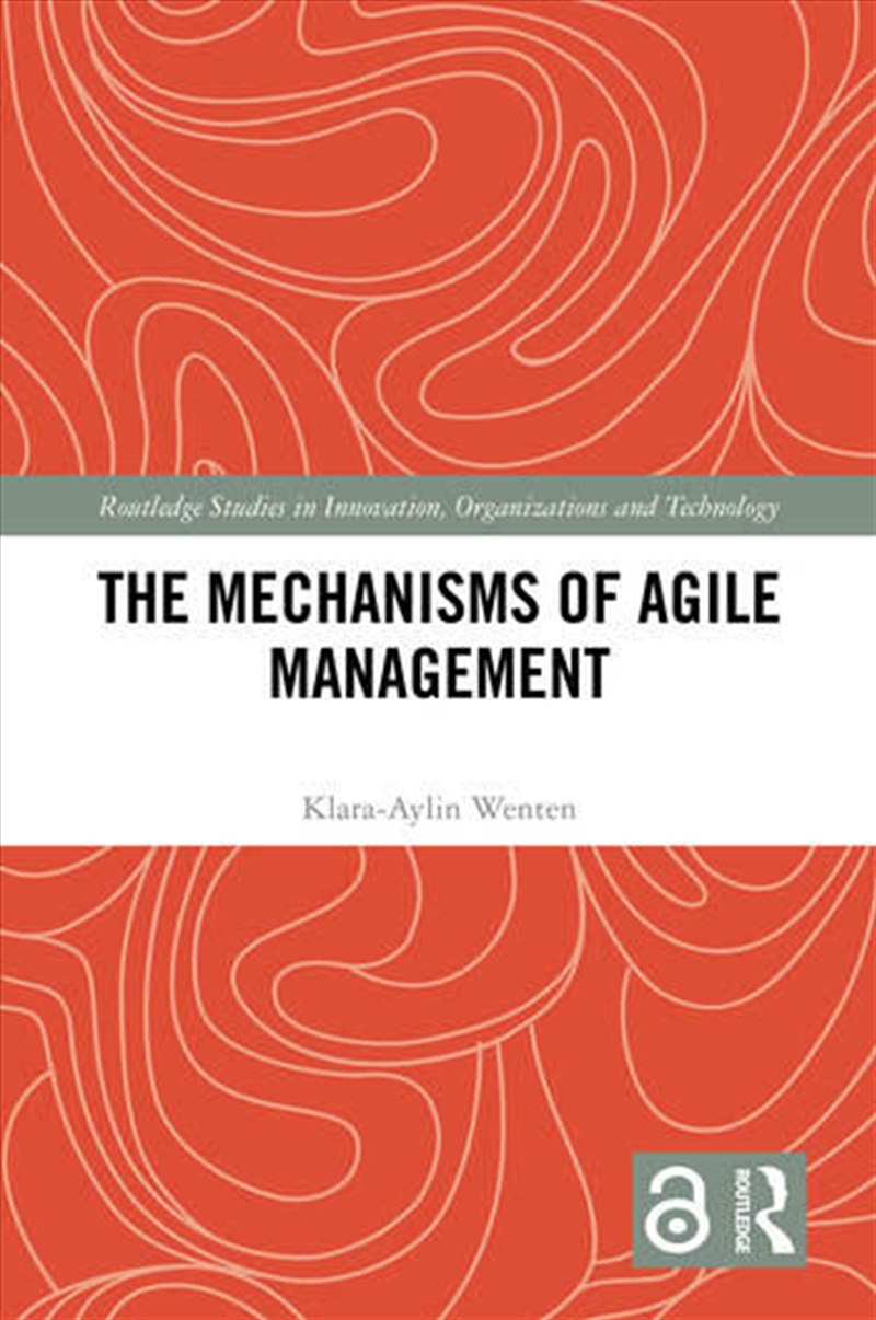The Mechanisms of Agile Management/Product Detail/Business Leadership & Management