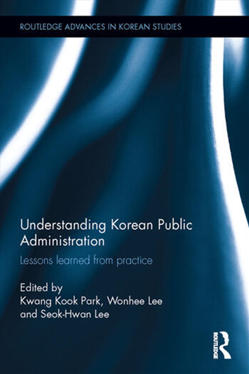 Understanding Korean Public Administration/Product Detail/Business Leadership & Management