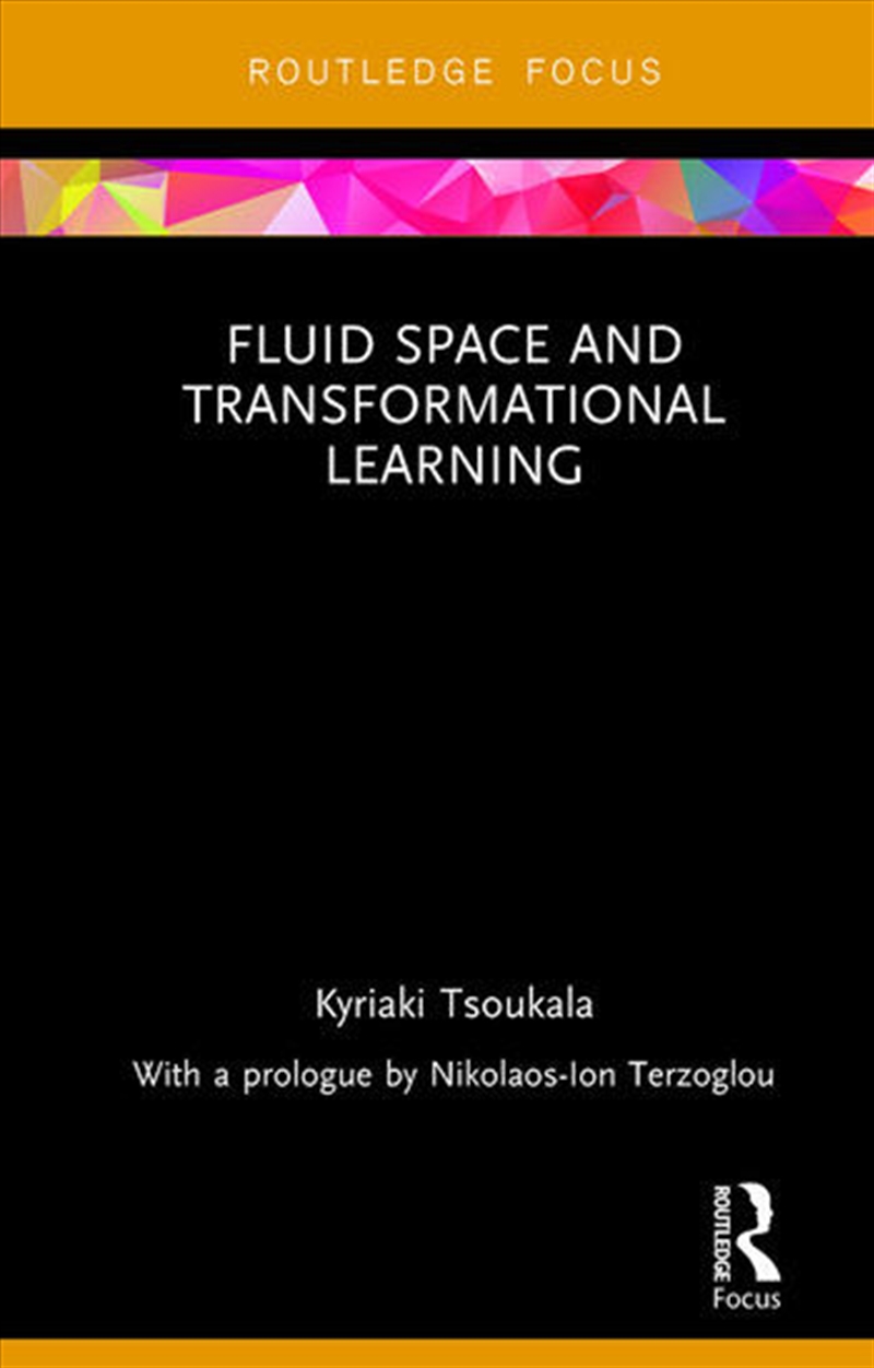 Fluid Space and Transformational Learning/Product Detail/Architecture