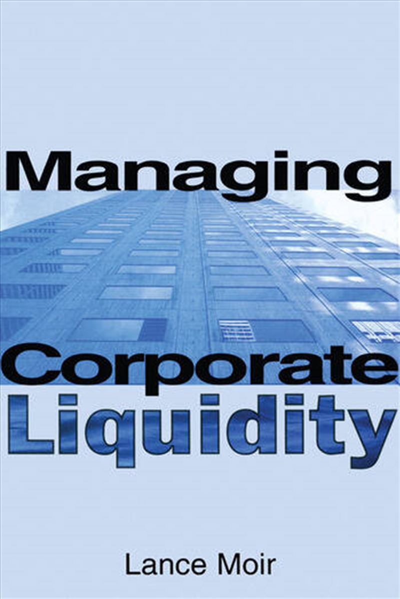 Managing Corporate Liquidity/Product Detail/Business Leadership & Management