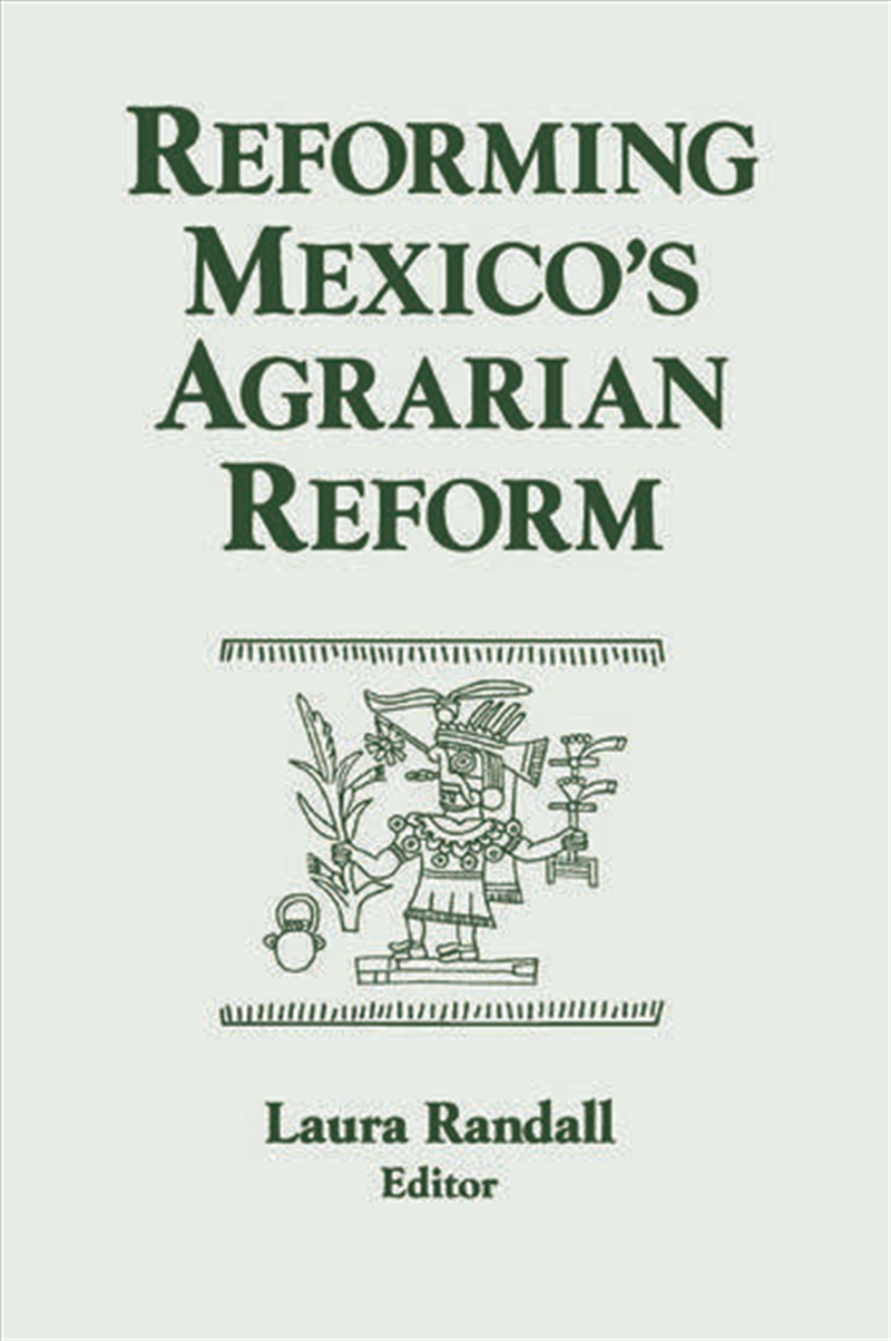 Reforming Mexico's Agrarian Reform/Product Detail/Politics & Government