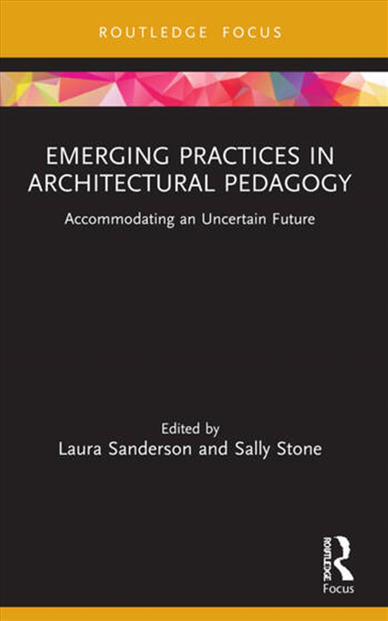 Emerging Practices in Architectural Pedagogy/Product Detail/Architecture