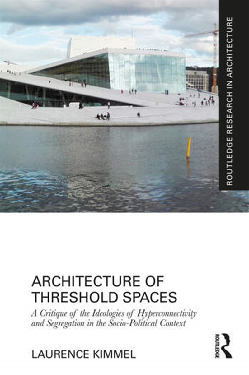 Architecture of Threshold Spaces/Product Detail/Architecture