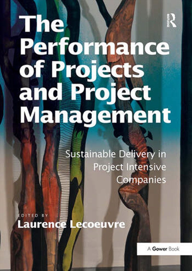 The Performance of Projects and Project Management/Product Detail/Business Leadership & Management