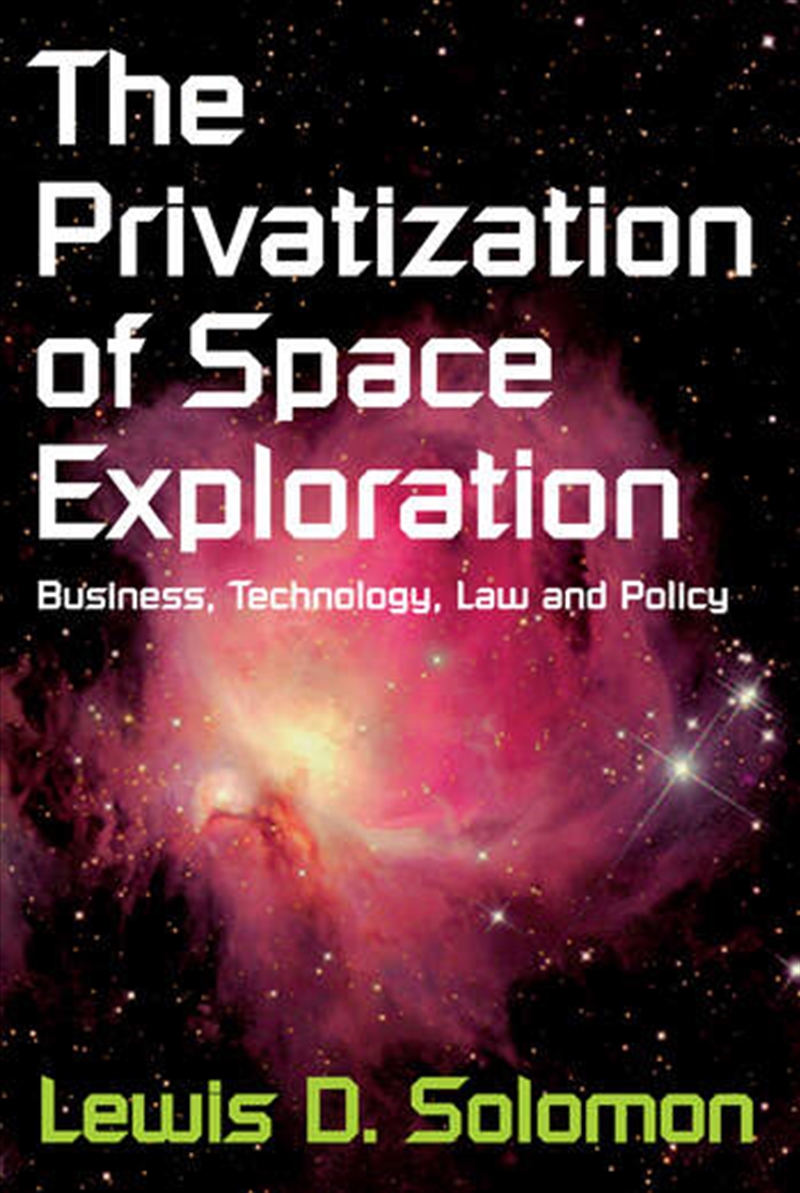 The Privatization of Space Exploration/Product Detail/Business Leadership & Management