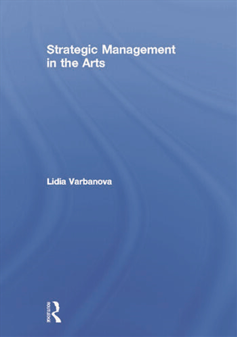 Strategic Management in the Arts/Product Detail/Business Leadership & Management