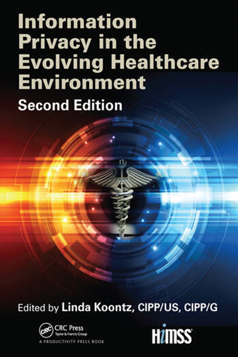 Information Privacy in the Evolving Healthcare Environment/Product Detail/Business Leadership & Management
