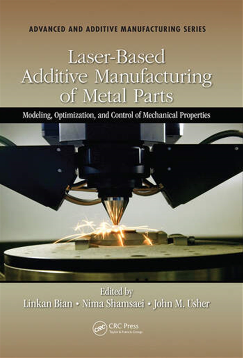 Laser-Based Additive Manufacturing of Metal Parts/Product Detail/Business Leadership & Management