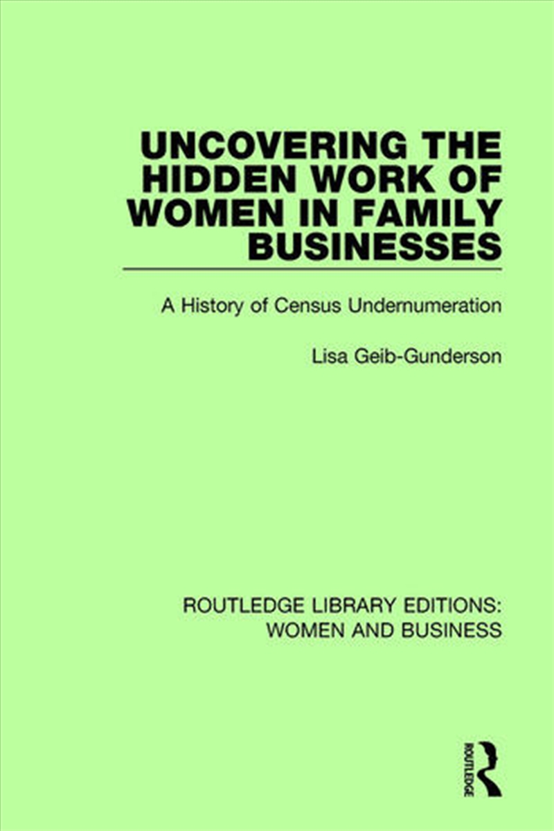 Uncovering the Hidden Work of Women in Family Businesses/Product Detail/Business Leadership & Management