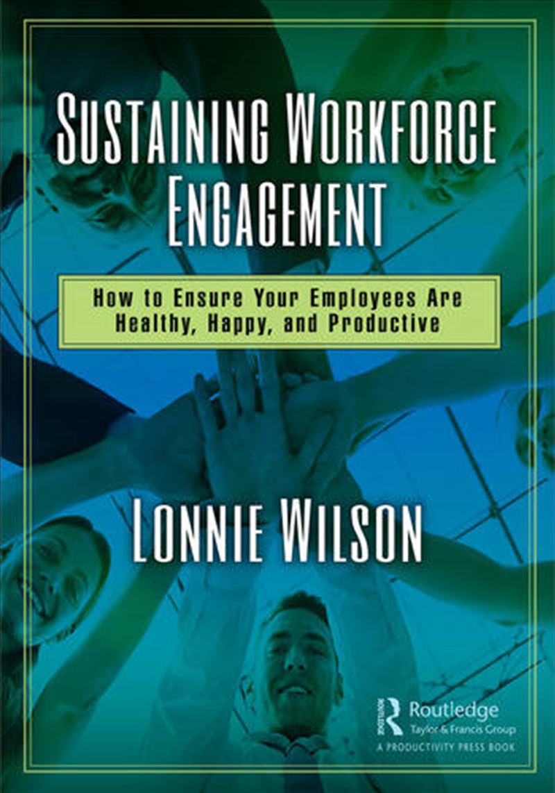 Sustaining Workforce Engagement/Product Detail/Business Leadership & Management