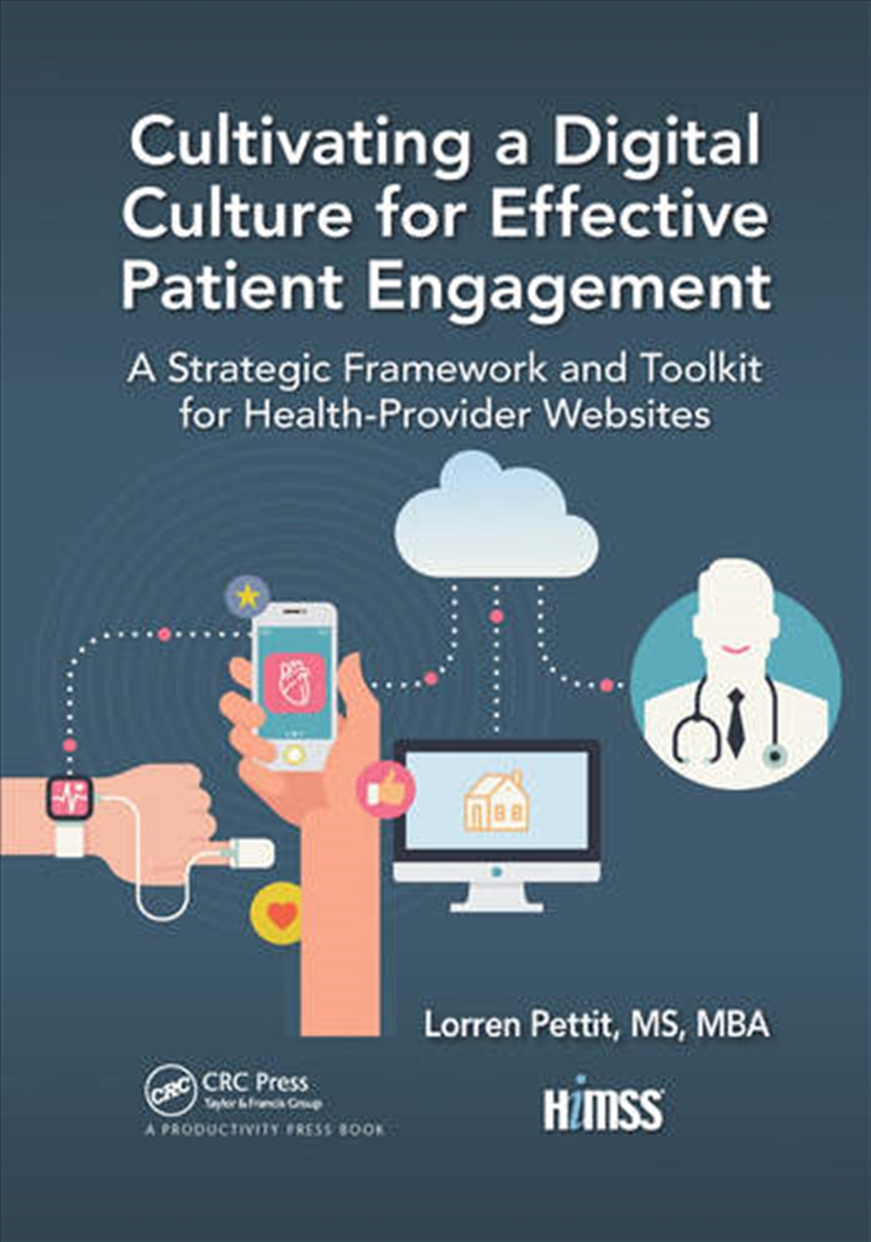 Cultivating a Digital Culture for Effective Patient Engagement/Product Detail/Business Leadership & Management