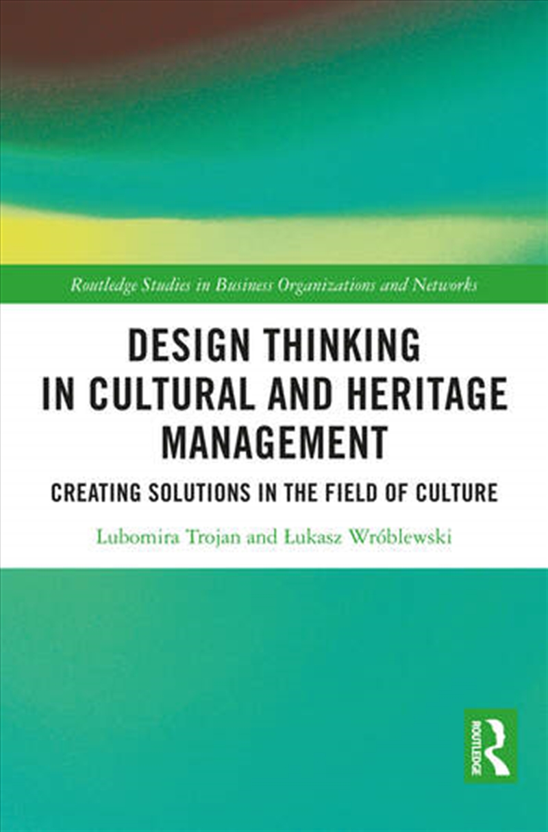 Design Thinking in Cultural and Heritage Management/Product Detail/Business Leadership & Management