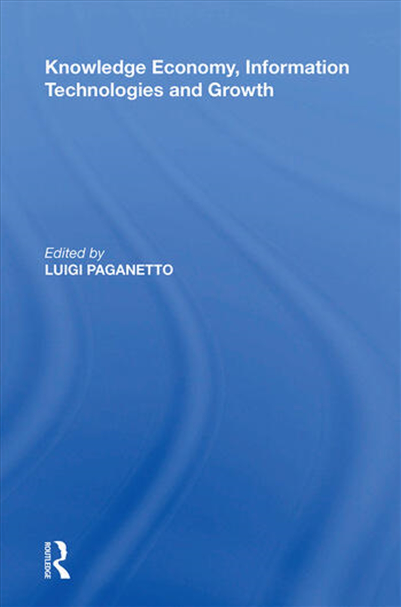 Knowledge Economy, Information Technologies and Growth/Product Detail/Business Leadership & Management