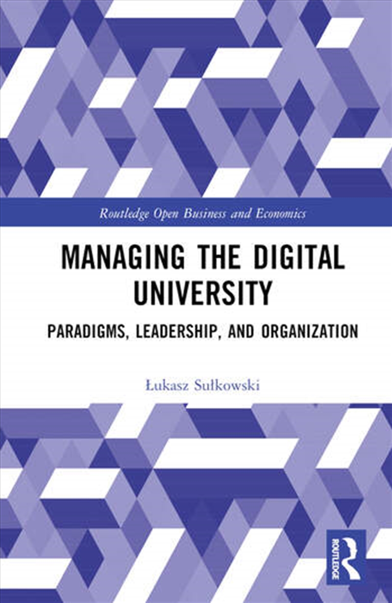 Managing the Digital University/Product Detail/Business Leadership & Management