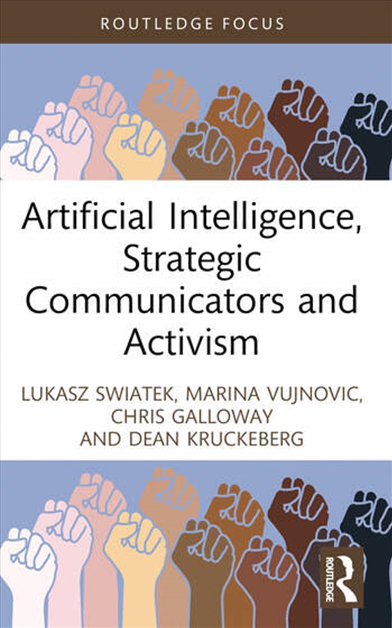 Artificial Intelligence, Strategic Communicators and Activism/Product Detail/Business Leadership & Management