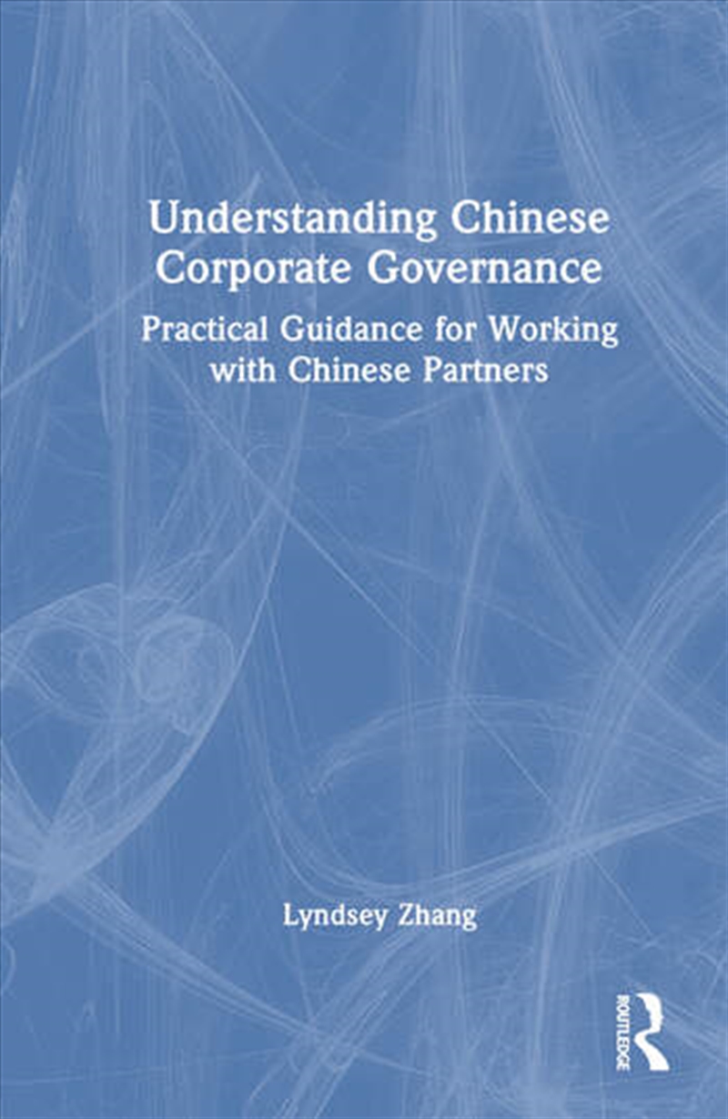 Understanding Chinese Corporate Governance/Product Detail/Business Leadership & Management
