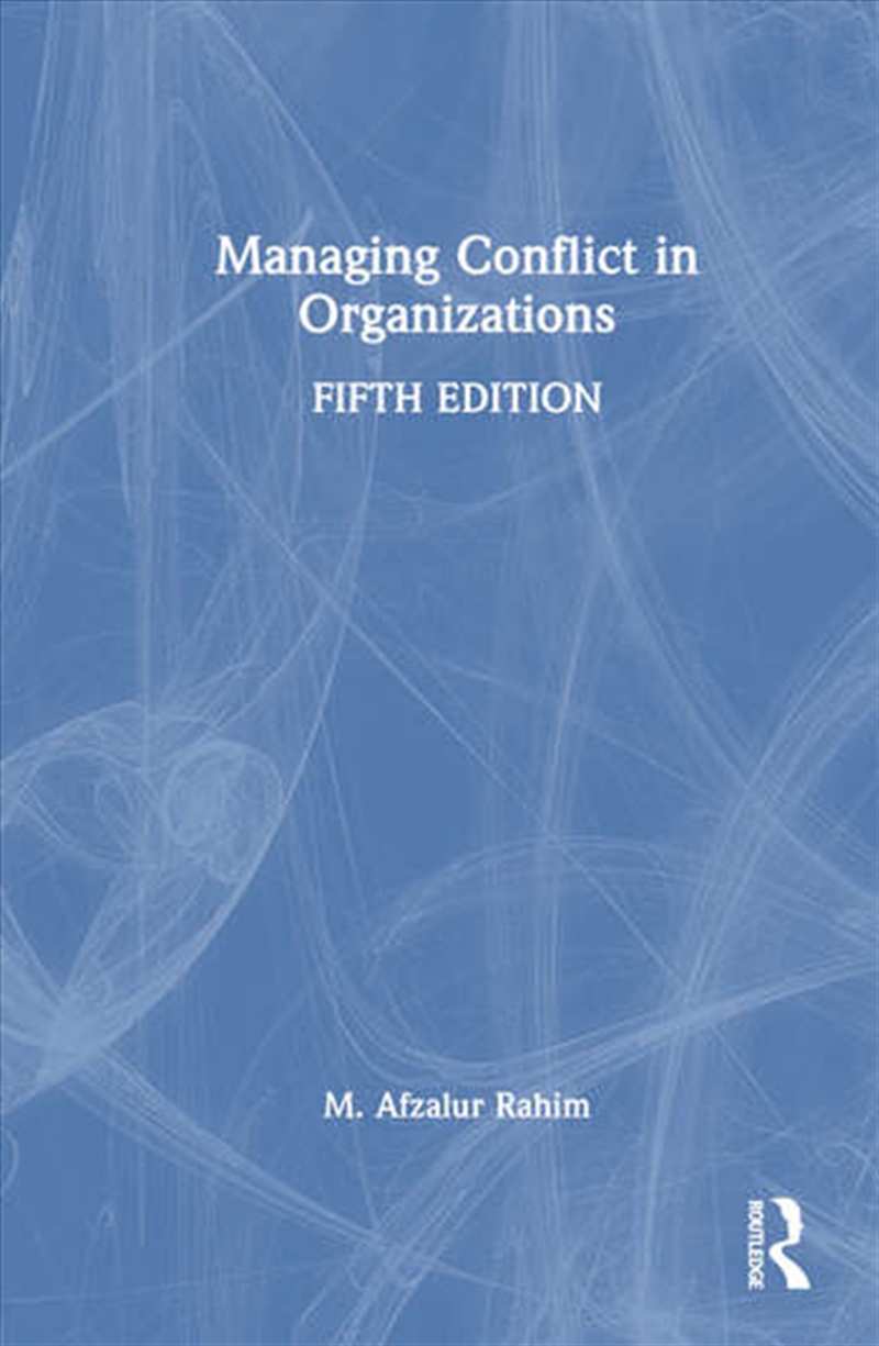 Managing Conflict in Organizations/Product Detail/Business Leadership & Management