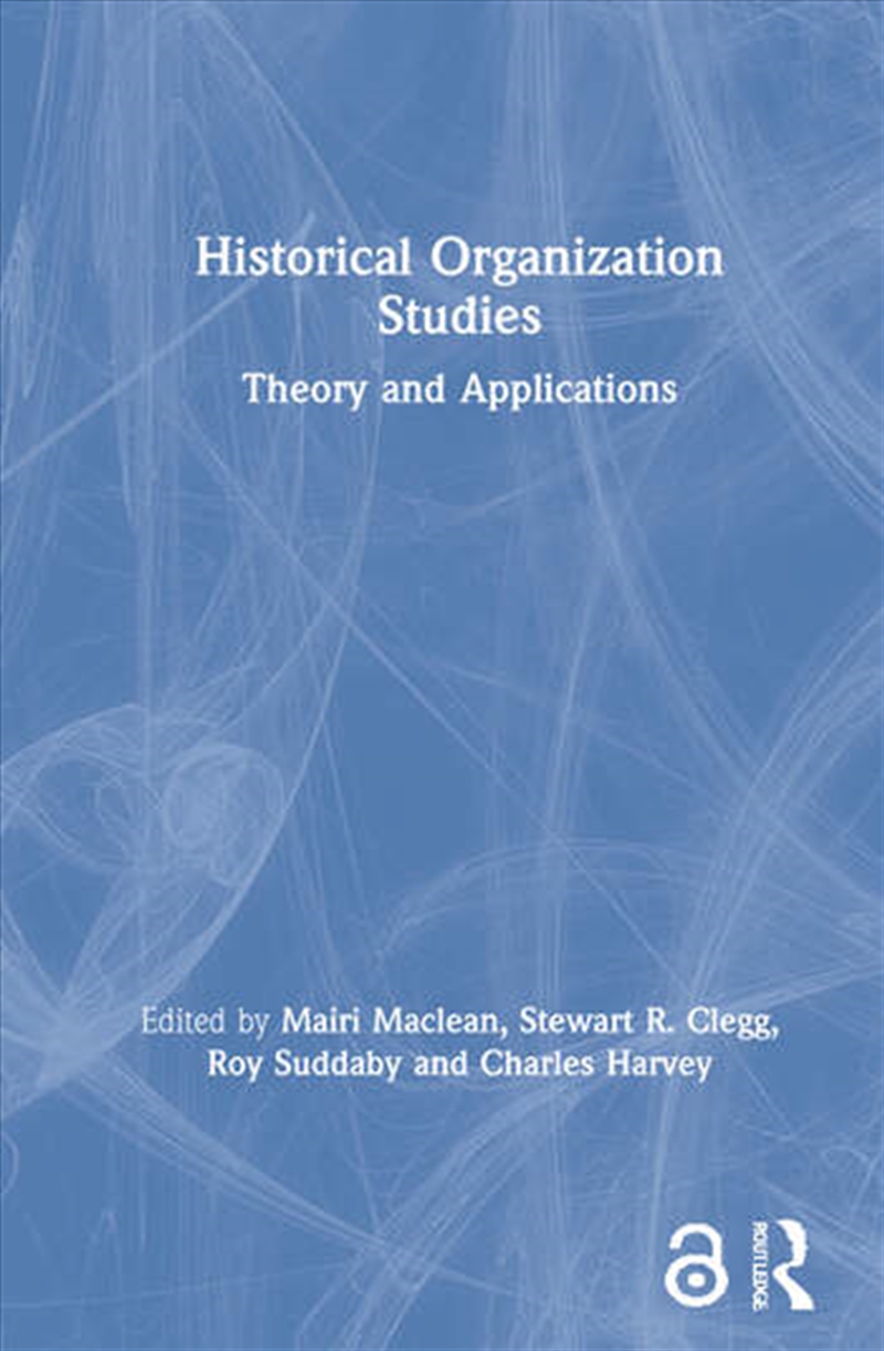 Historical Organization Studies/Product Detail/Business Leadership & Management