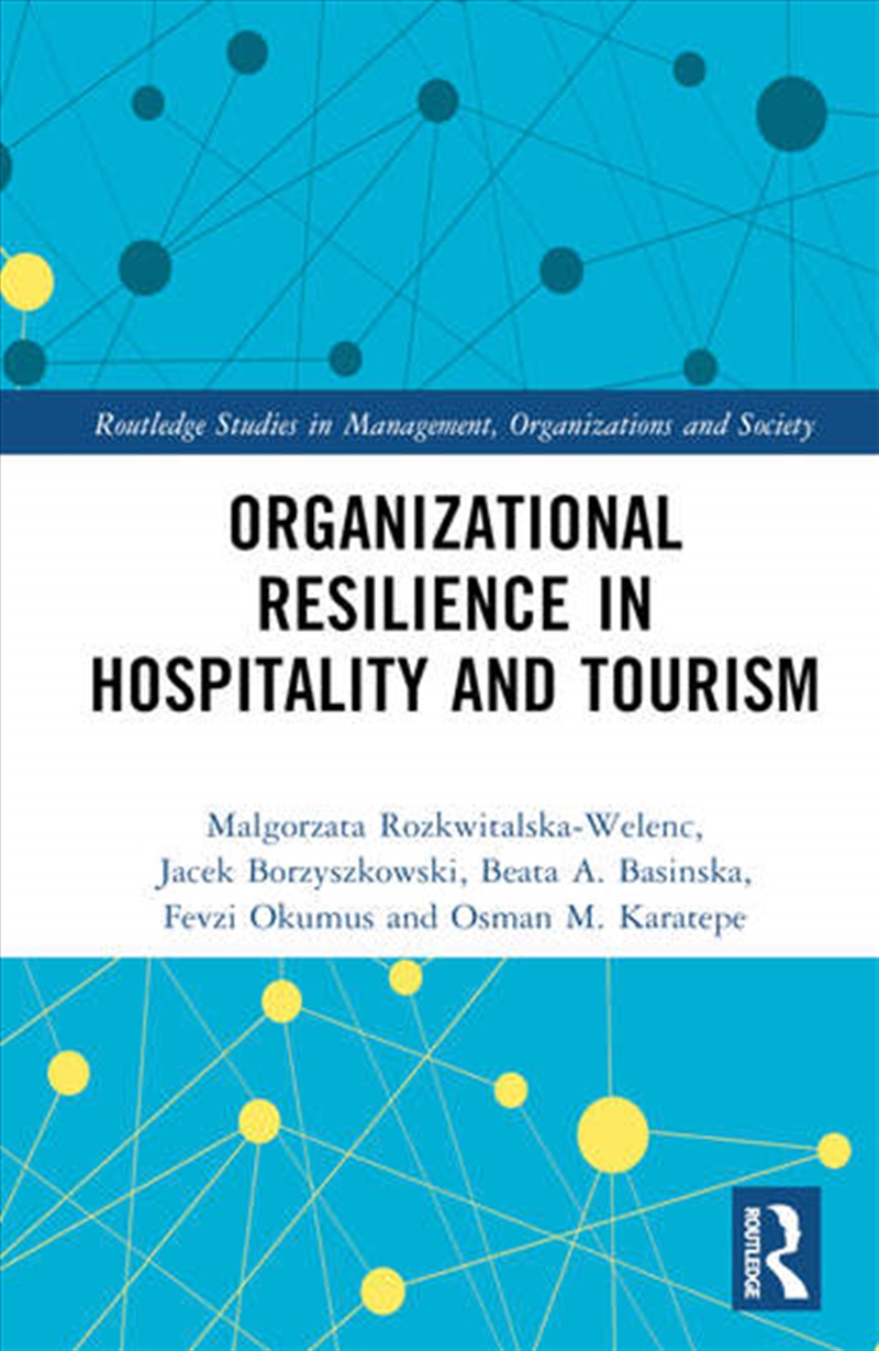 Organizational Resilience in Hospitality and Tourism/Product Detail/Business Leadership & Management