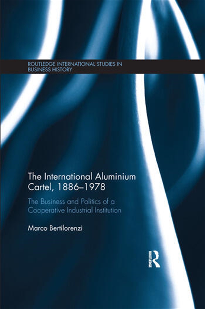 The International Aluminium Cartel/Product Detail/Business Leadership & Management