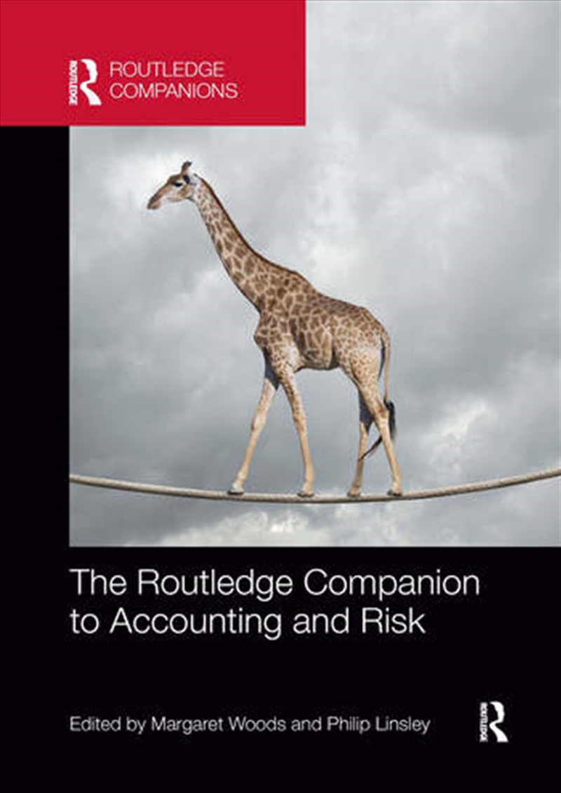 The Routledge Companion to Accounting and Risk/Product Detail/Business Leadership & Management