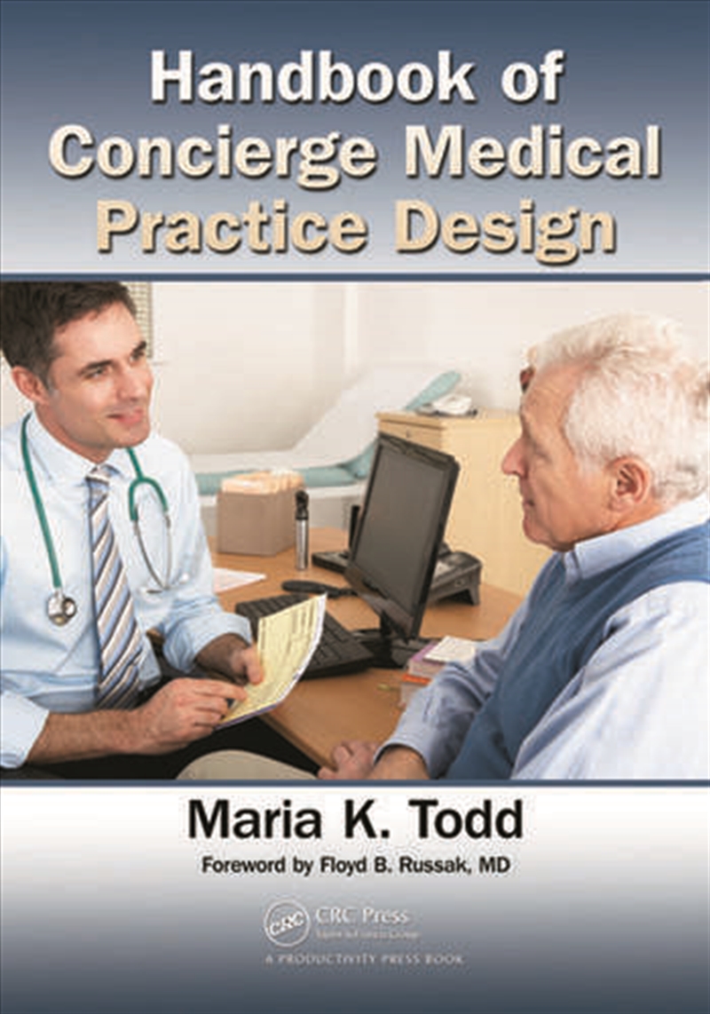 Handbook of Concierge Medical Practice Design/Product Detail/Business Leadership & Management