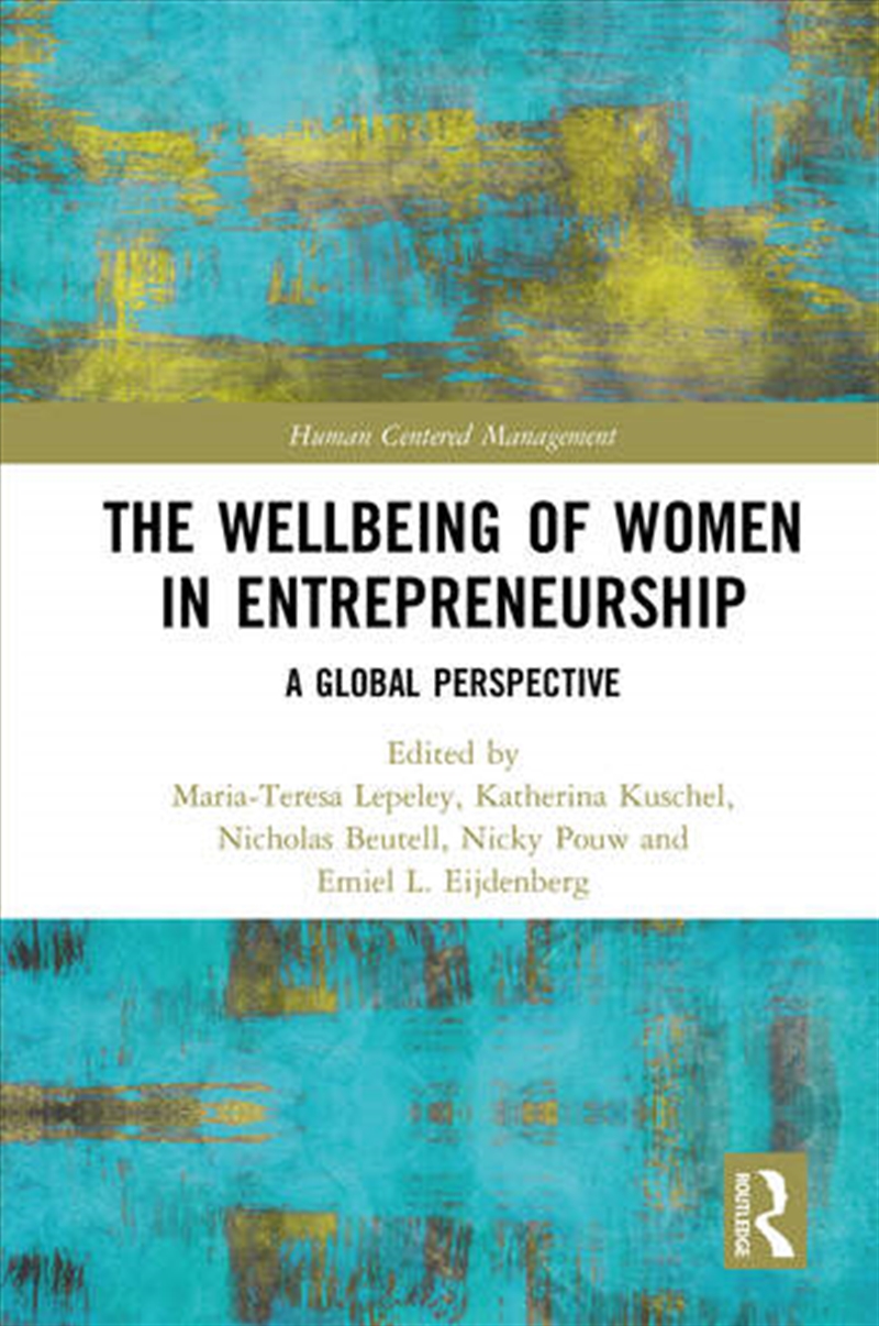 The Wellbeing of Women in Entrepreneurship/Product Detail/Business Leadership & Management