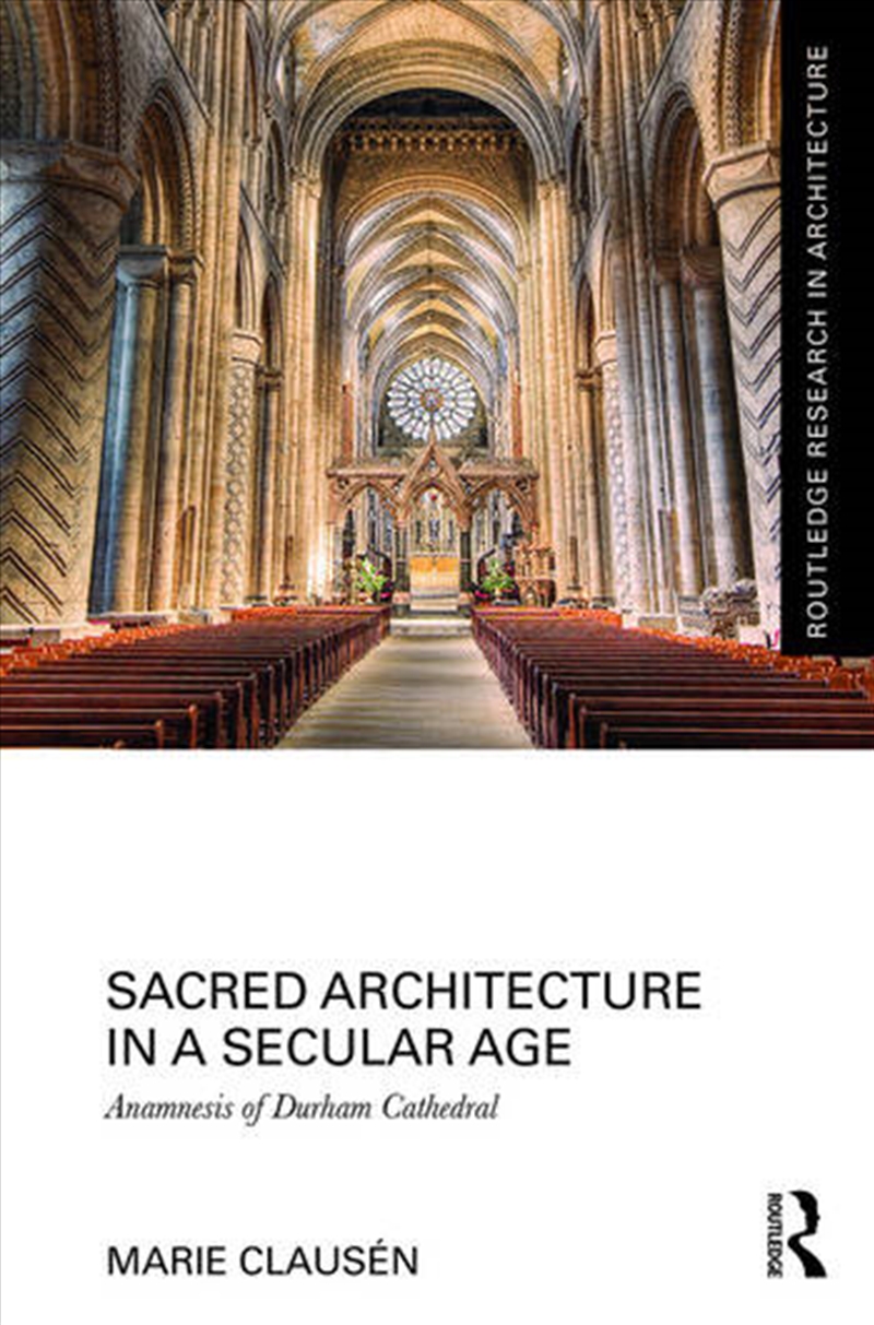 Sacred Architecture in a Secular Age/Product Detail/Architecture