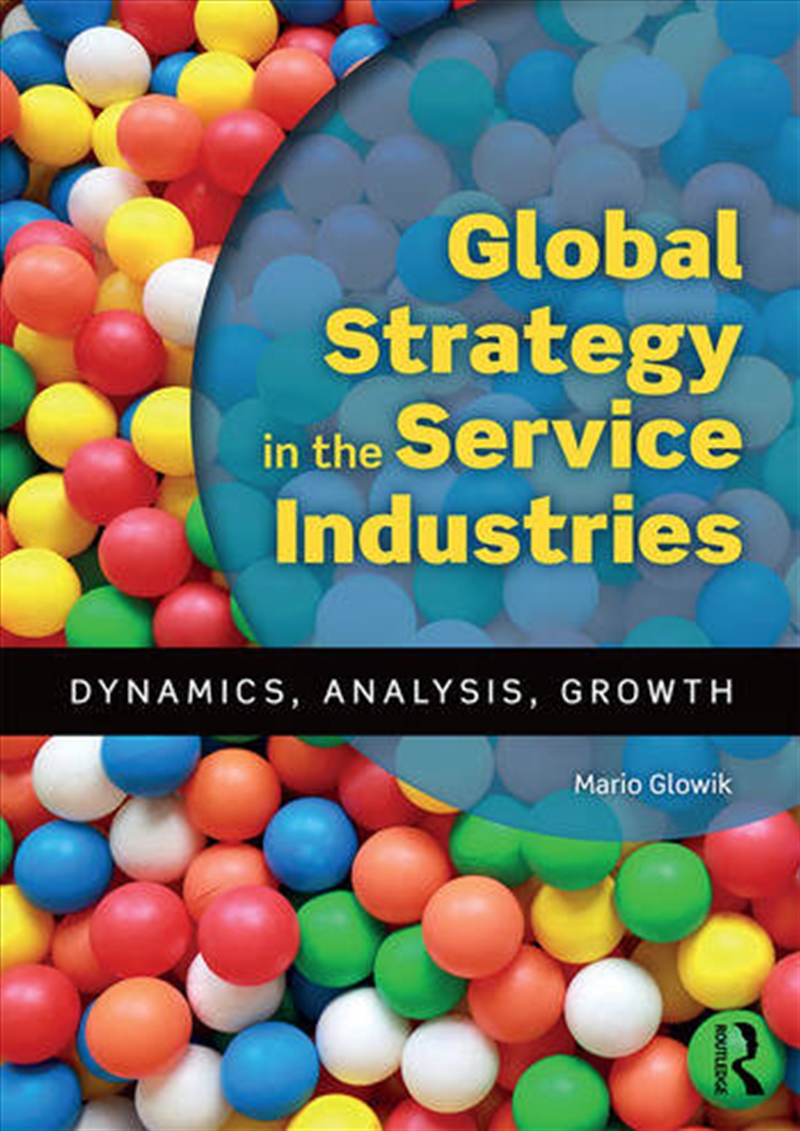Global Strategy in the Service Industries/Product Detail/Business Leadership & Management