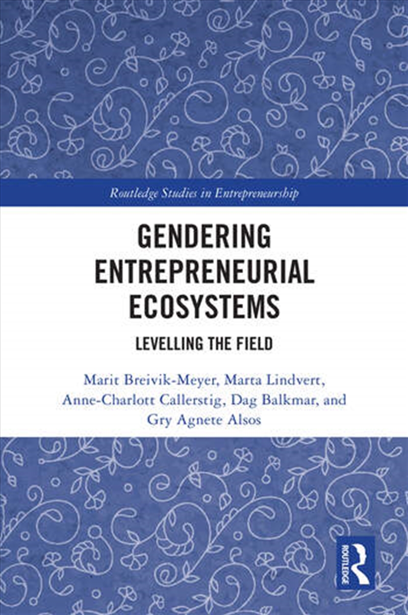 Gendering Entrepreneurial Ecosystems/Product Detail/Business Leadership & Management