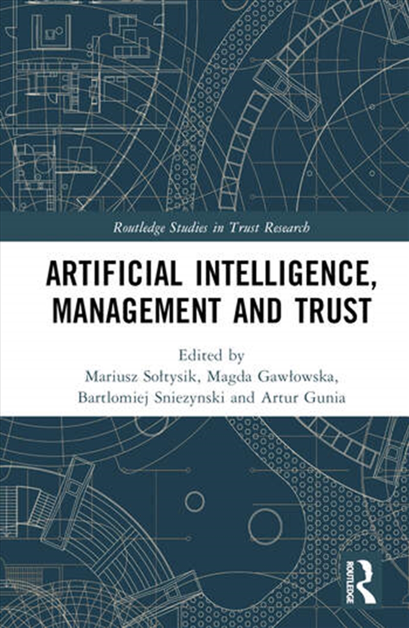 Artificial Intelligence, Management and Trust/Product Detail/Business Leadership & Management