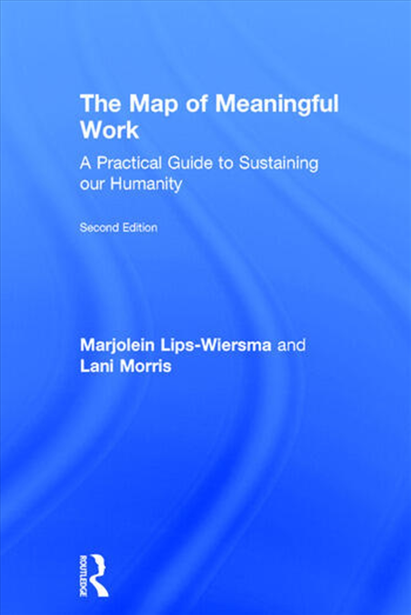 The Map of Meaningful Work (2e)/Product Detail/Business Leadership & Management