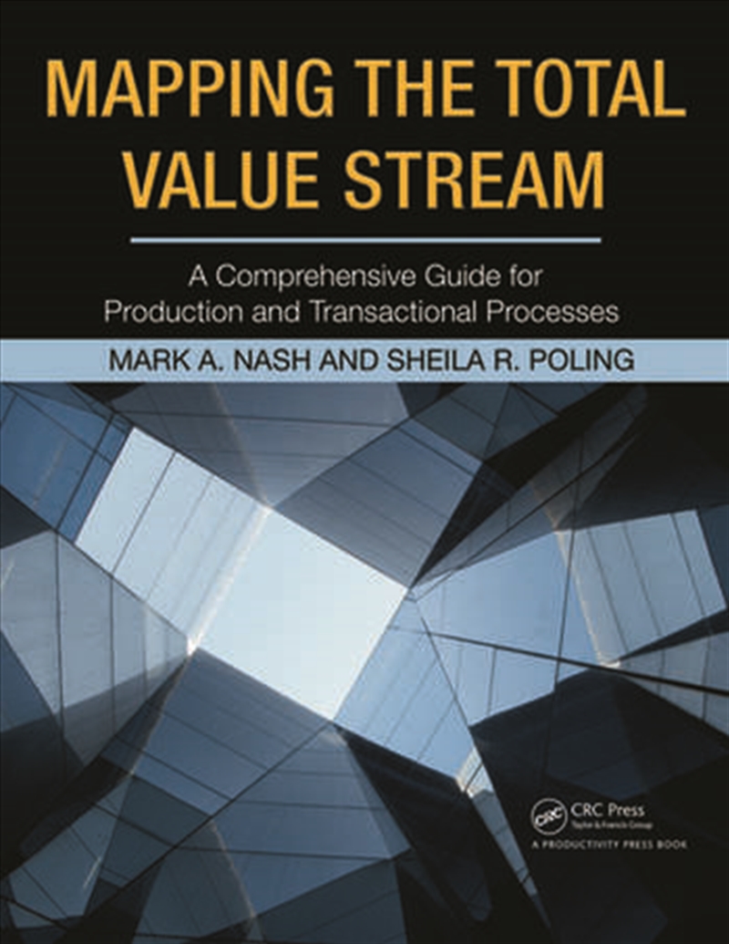 Mapping the Total Value Stream/Product Detail/Business Leadership & Management