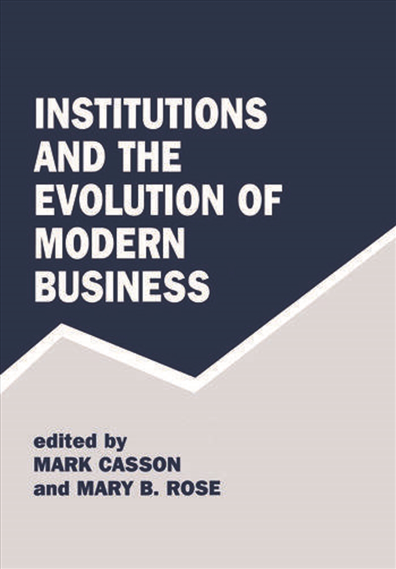 Institutions and the Evolution of Modern Business/Product Detail/Business Leadership & Management