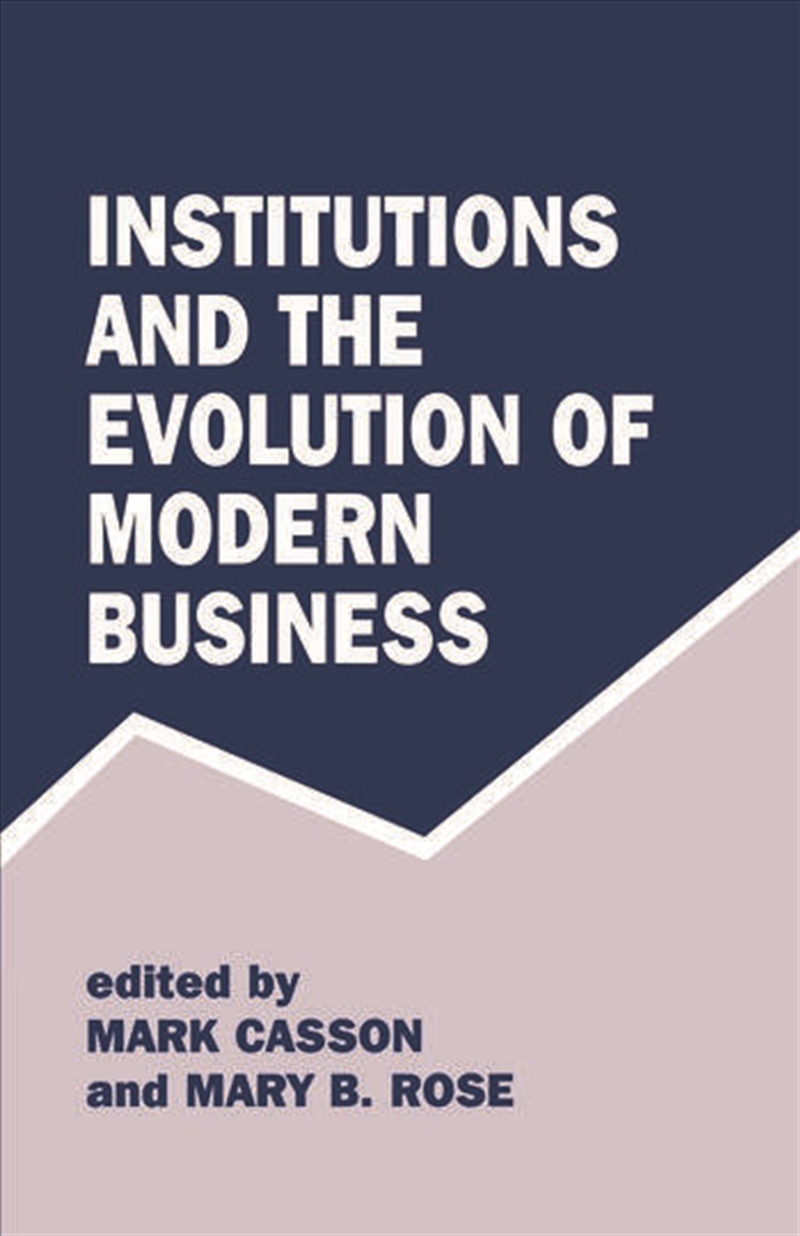 Institutions and the Evolution of Modern Business/Product Detail/Business Leadership & Management