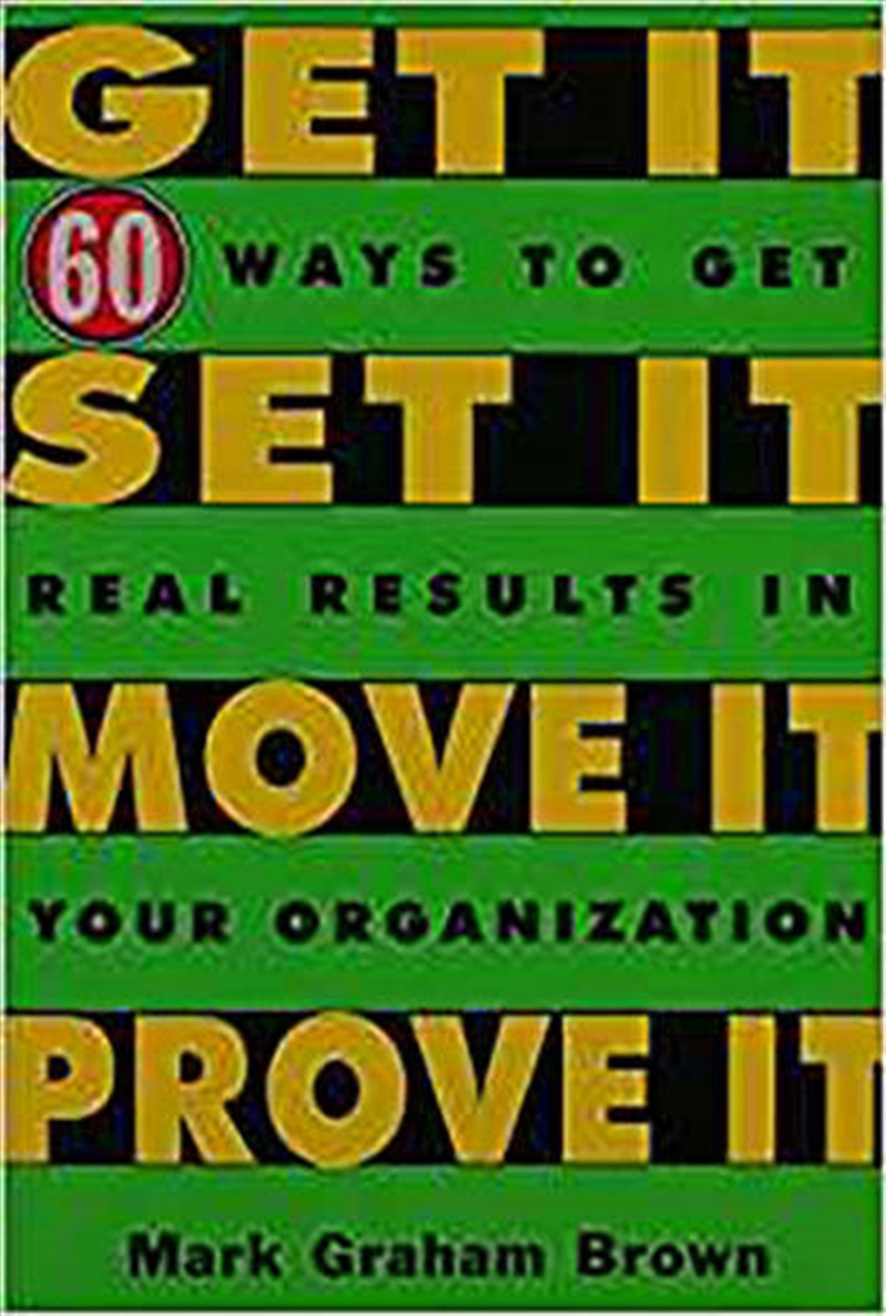 Get It, Set It, Move It, Prove It/Product Detail/Business Leadership & Management