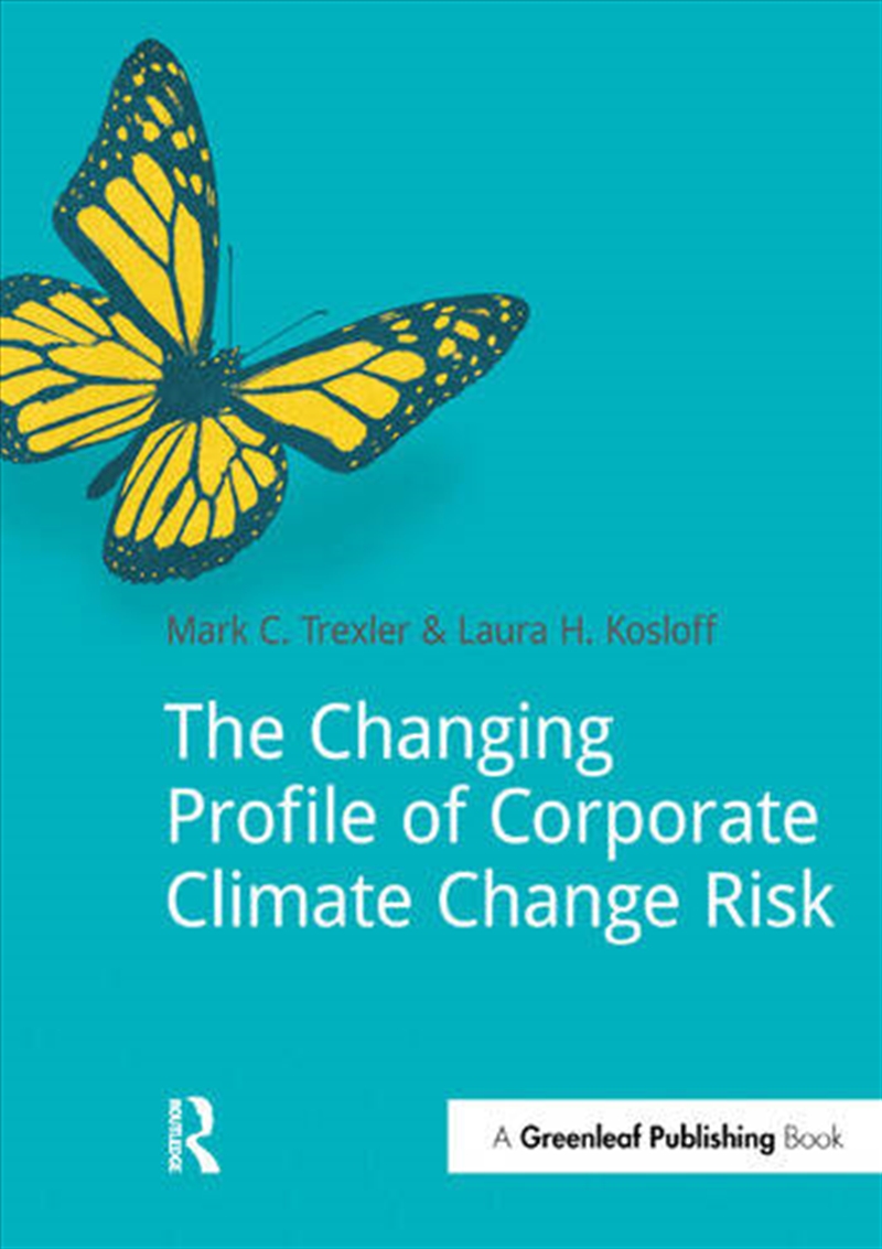 The Changing Profile of Corporate Climate Change Risk/Product Detail/Business Leadership & Management